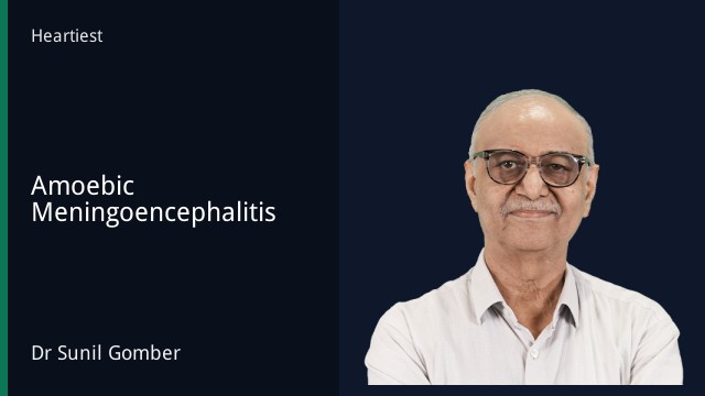 Amoebic Meningoencephalitis